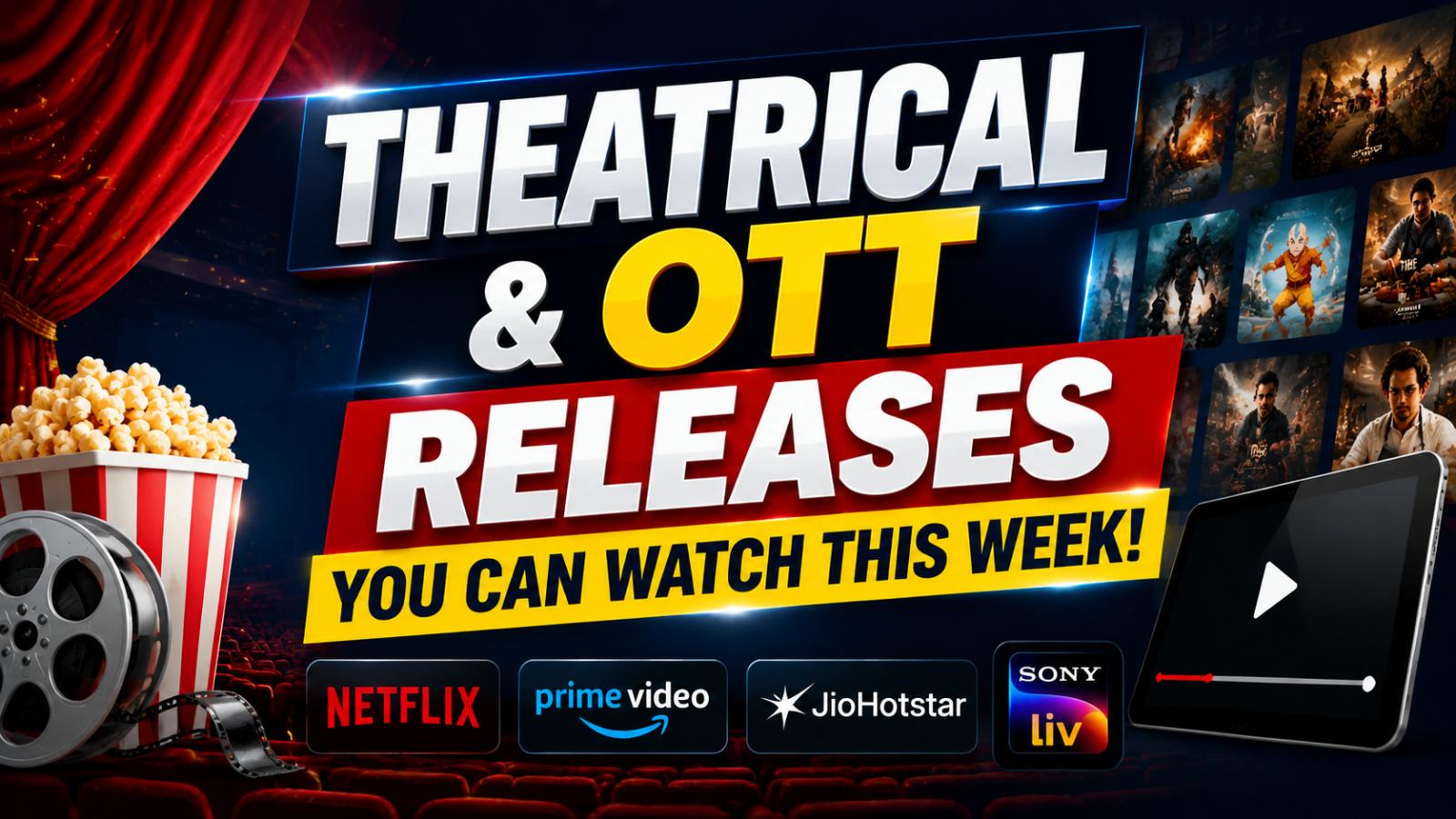 Theatrical And OTT Releases This Week: Full List Of Movies And Shows