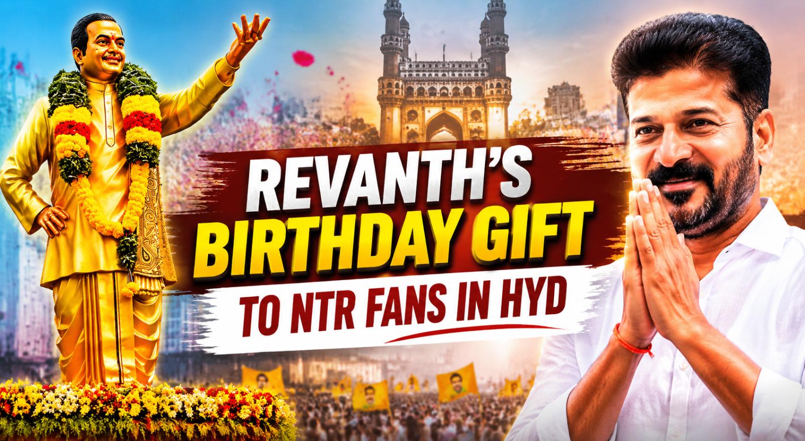 Revanth Reddy Unveils NTR Statue In Hyderabad On Jayanti