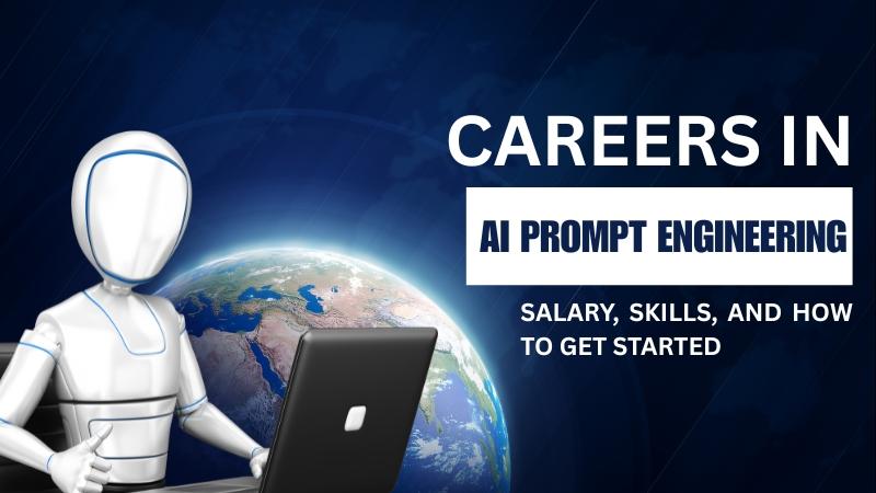 AI Prompt Engineering Careers Salary, Skills, and How to Get Started
