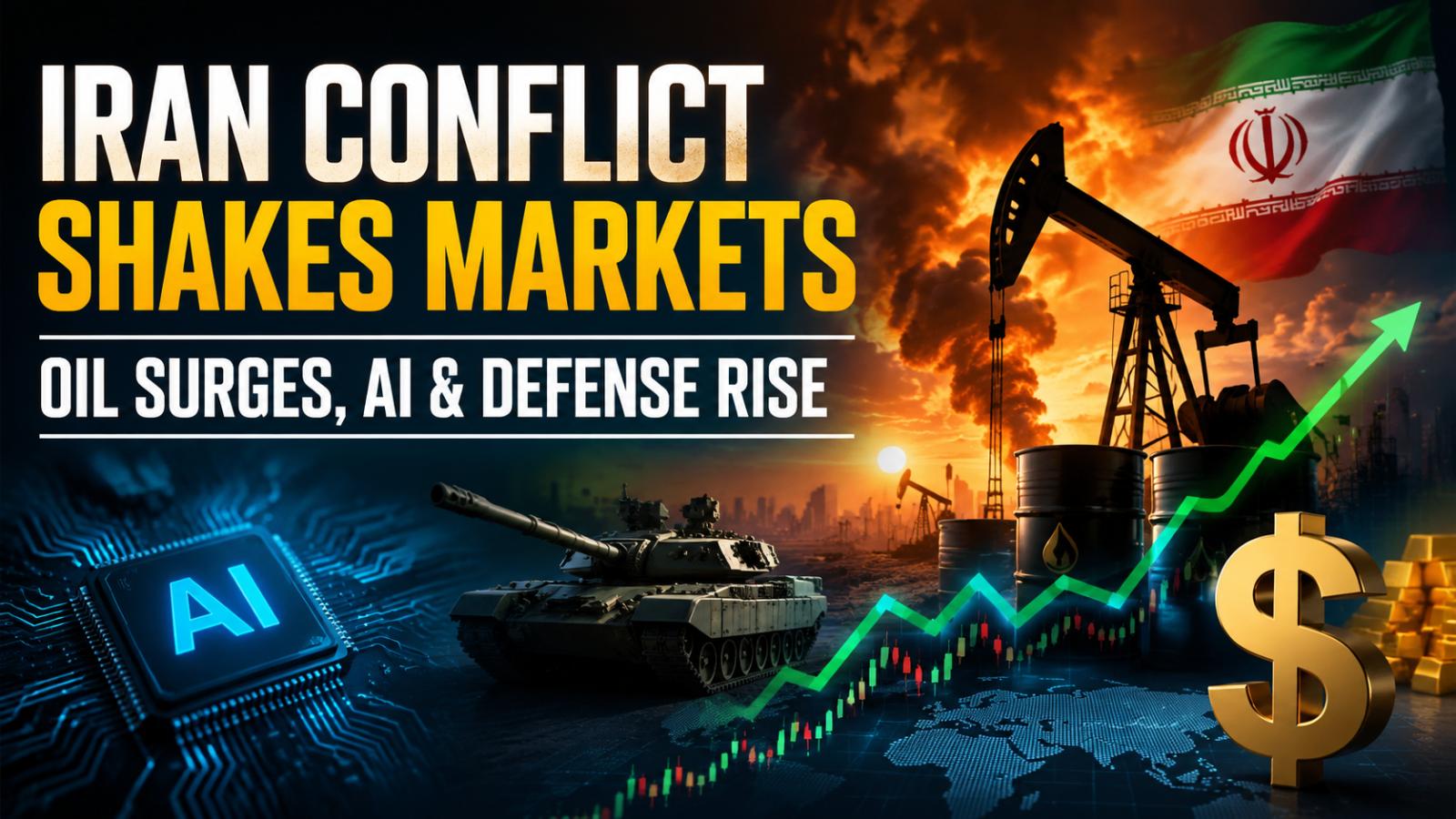 Iran tensions lift oil, AI, defense stocks worldwide