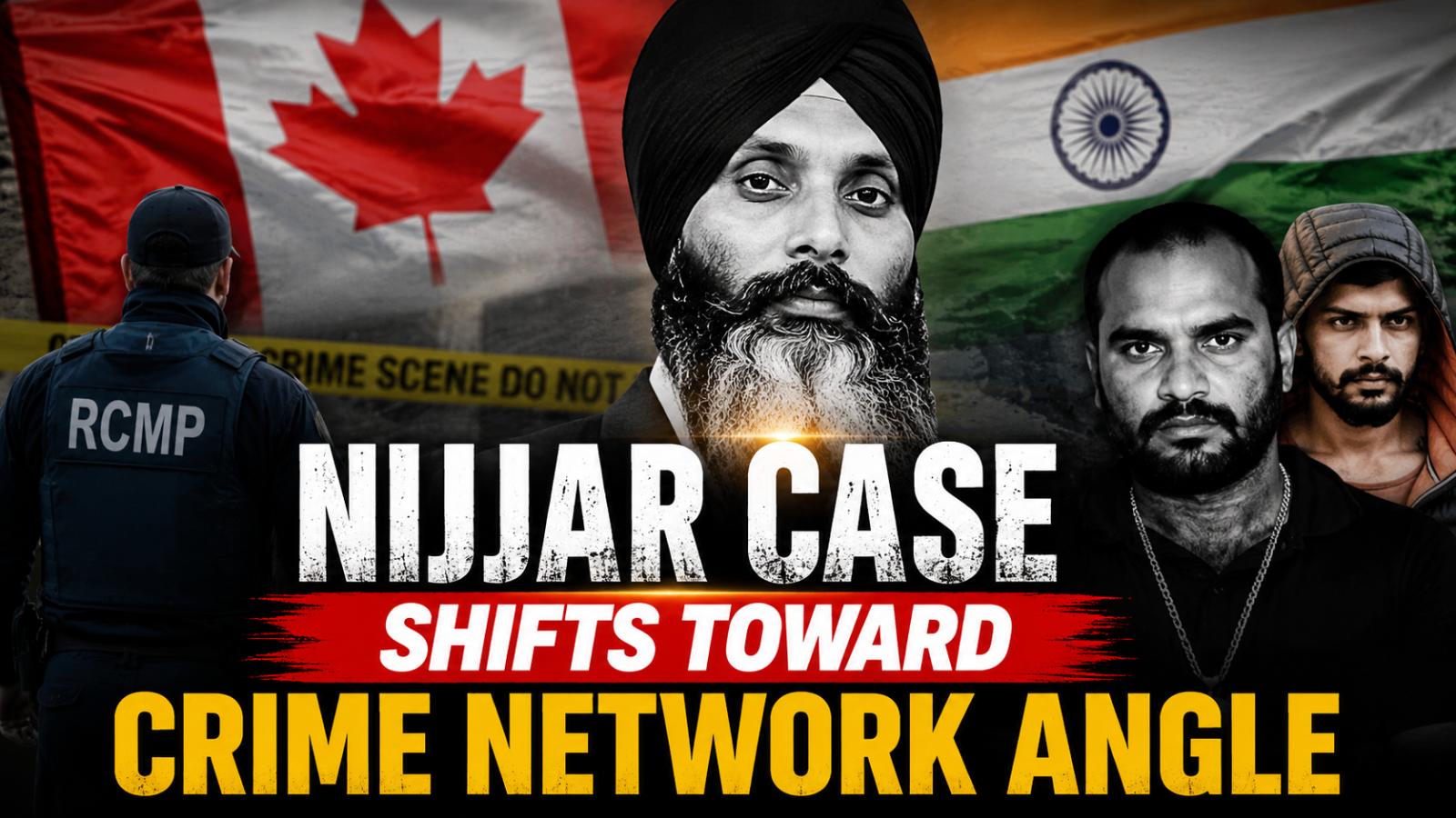 Canada police shift Nijjar probe focus