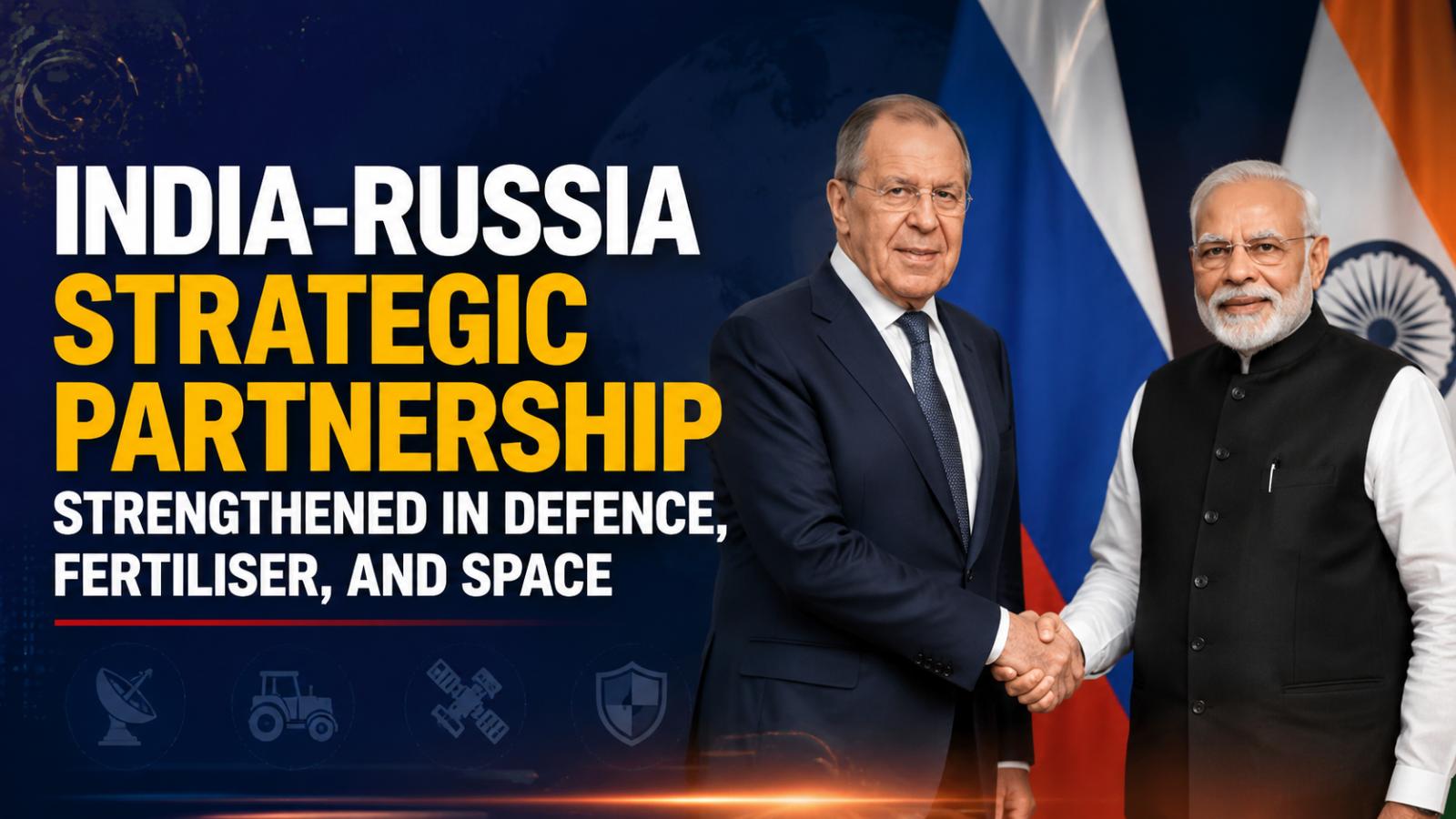 India-Russia talks focus on defence, fertiliser, and space cooperation
