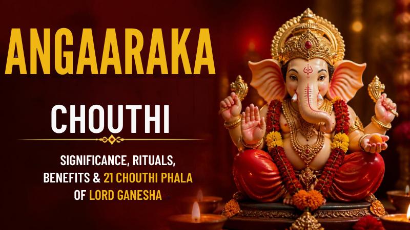 Angaraka Chouthi: Importance, Rituals, and the Blessings of Lord Ganesha