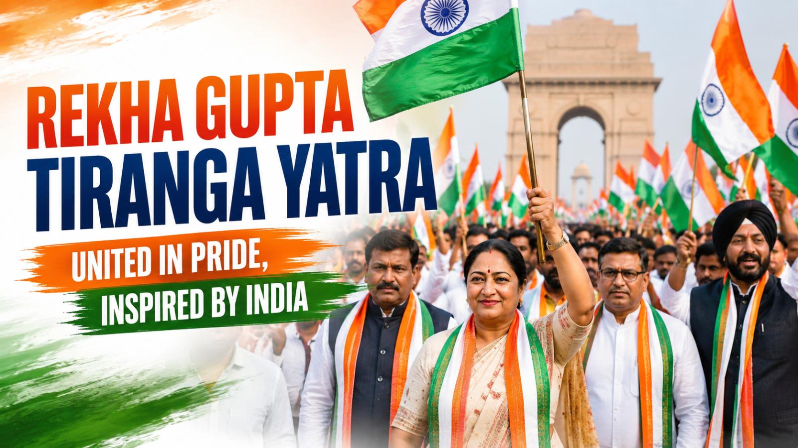 Rekha Gupta Tiranga Yatra Brings Patriotic Spirit to Delhi