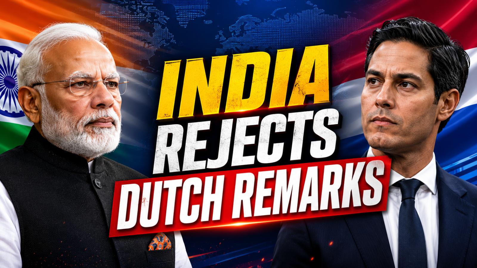 India Rejects Dutch PM Remarks on Democracy