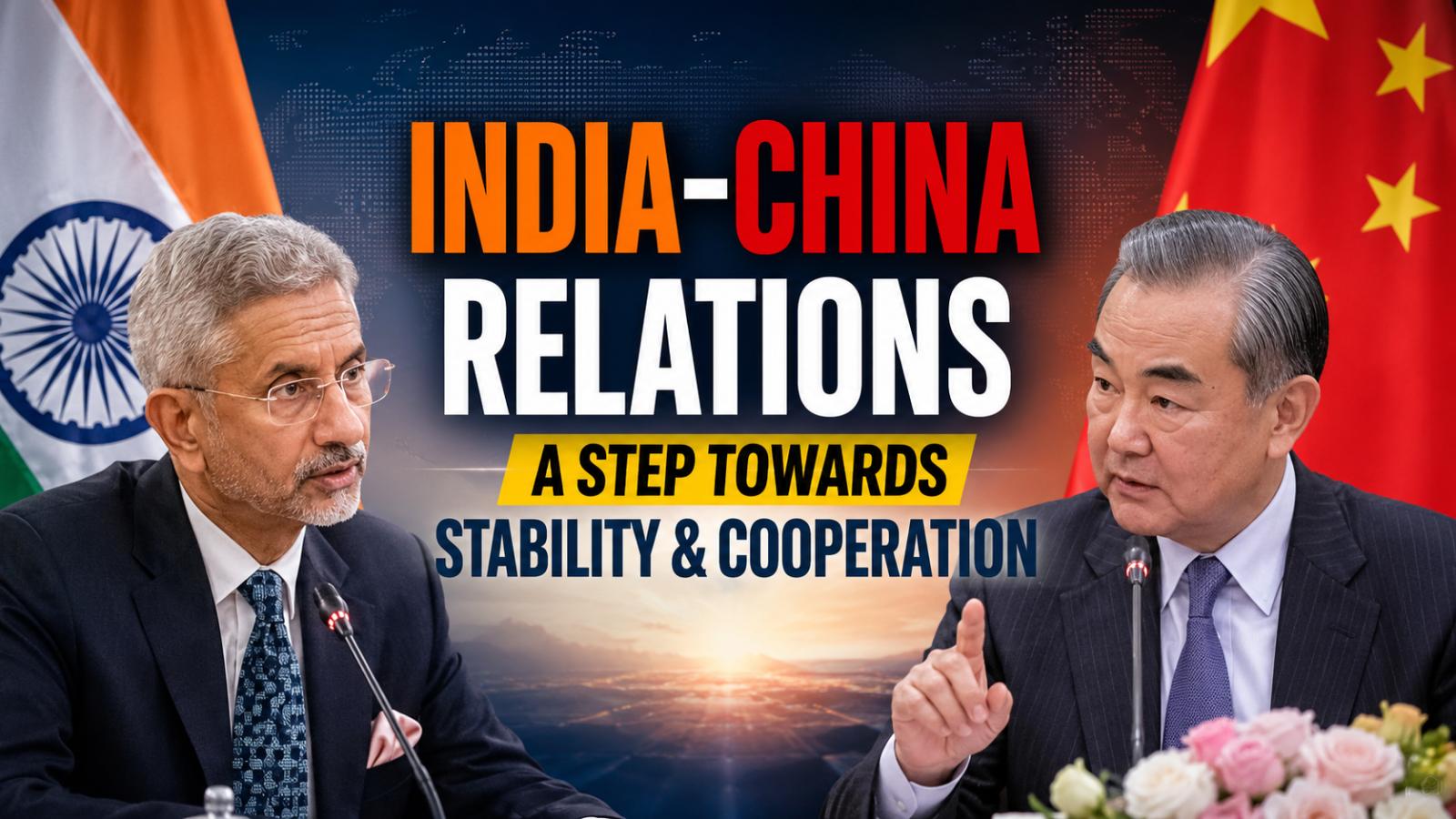 Jaishankar-Wang Yi Meeting Signals India-China Reset
