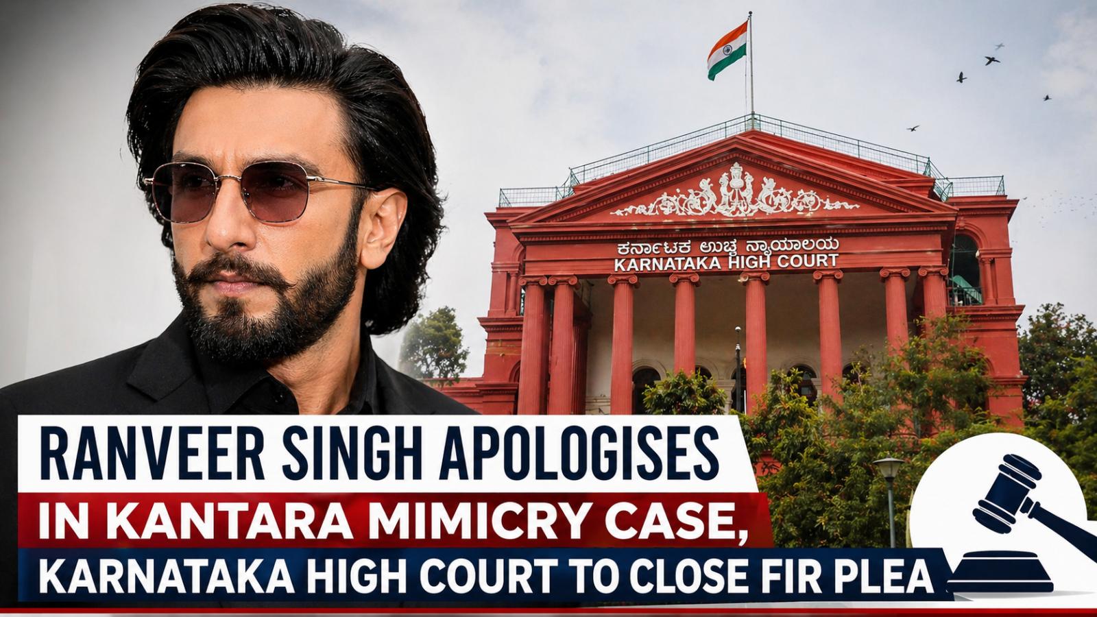Ranveer Singh apologises for Kantara mimicry remarks, court to close case