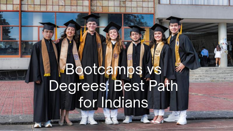 Online Bootcamps vs. College Degrees for Indian Job Seekers