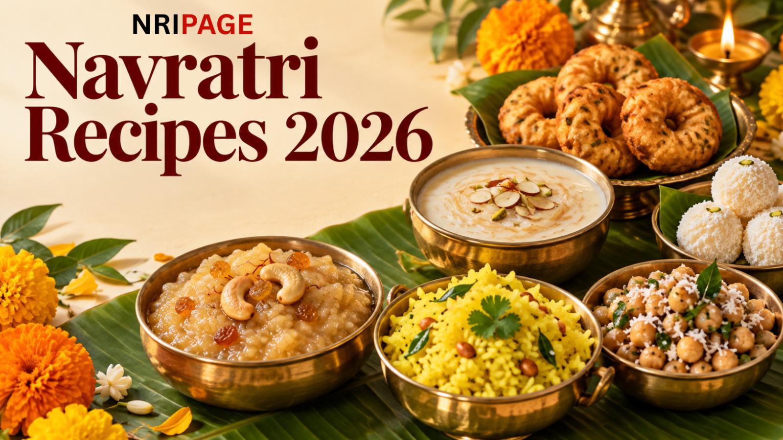 Navratri Recipes 2026: Nine-Day Prasadam Menu and Cooking Tips