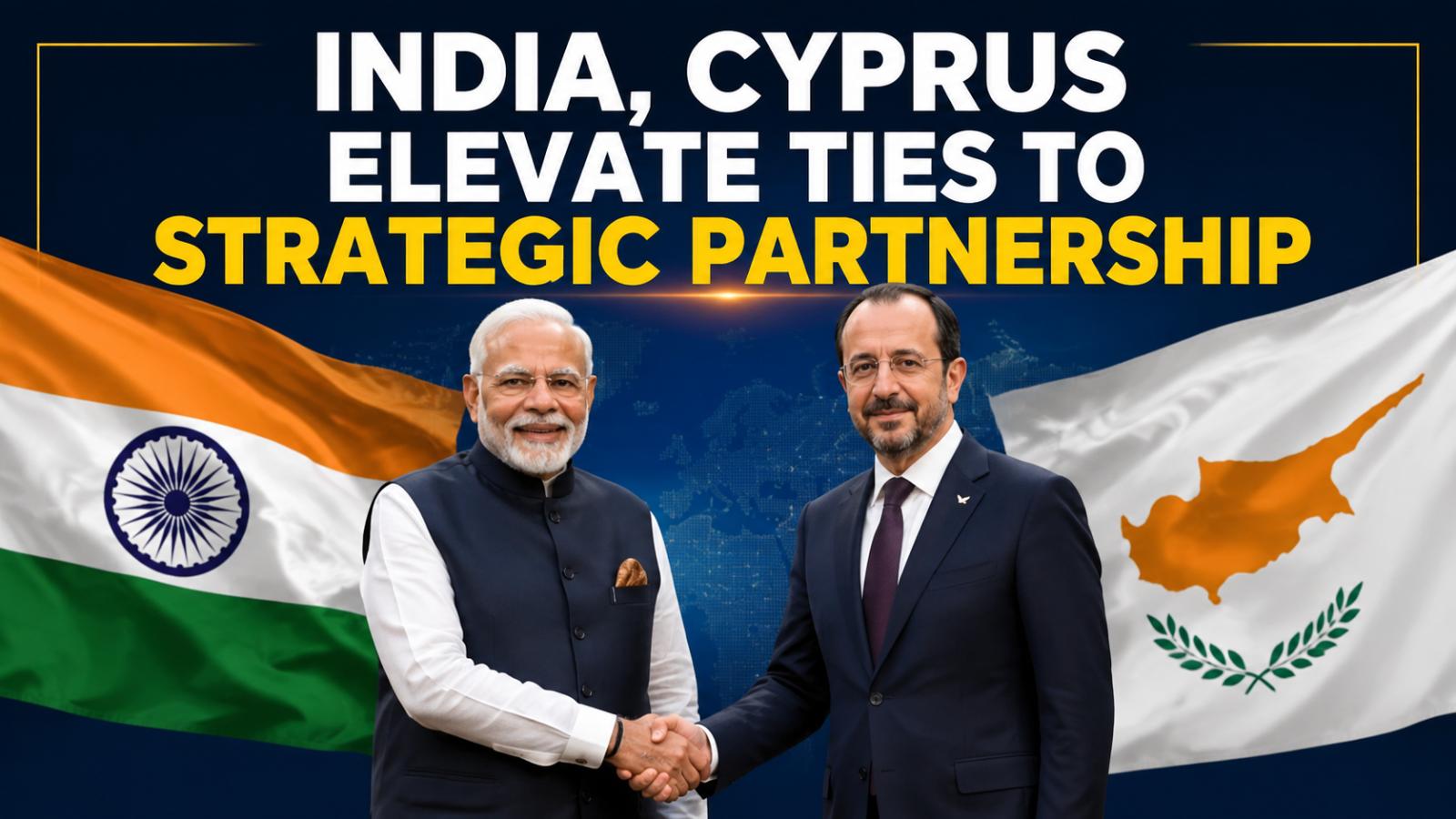 PM Narendra Modi Announces India-Cyprus Strategic Partnership for Trade and Defence