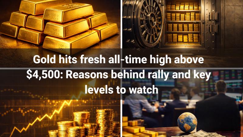 Gold hits fresh all-time high above $4,500 Reasons behind rally and key levels to watch