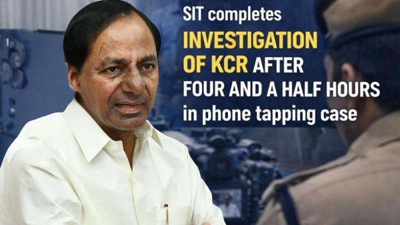 SIT completes investigation of kcr after four and a half hours in phone tapping case