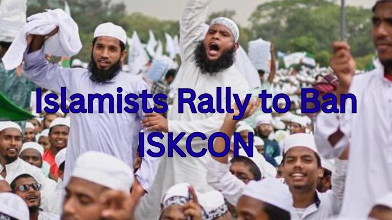 Bangladesh Islamists Demand Ban on ISKCON, Call It Extremist Hindutva Group