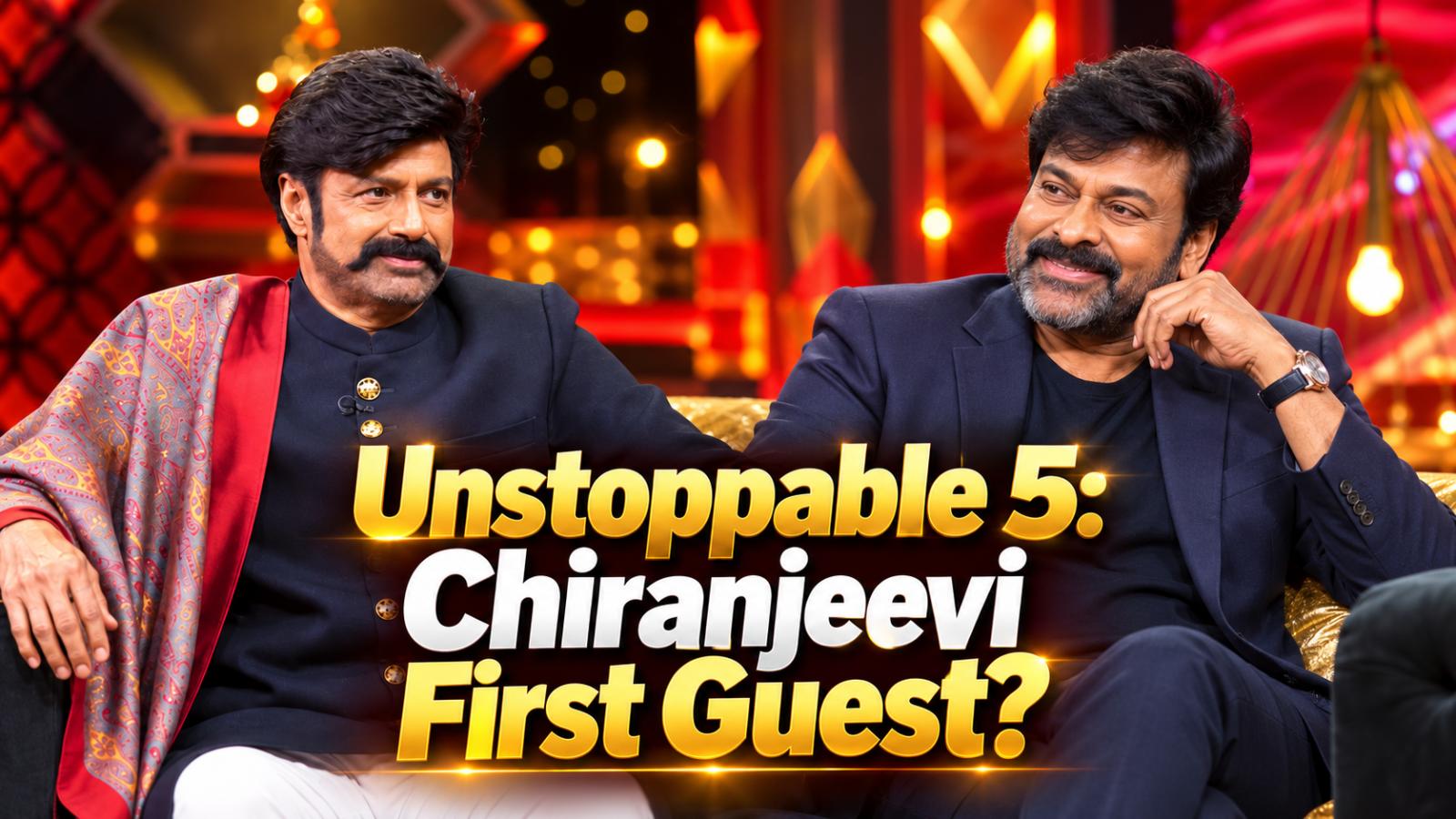 Unstoppable With NBK 5: Chiranjeevi First Guest Buzz Grows