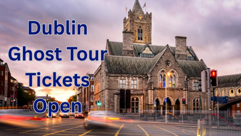 Ghosts Of Dublin Nighttime Cemetery Tour Tickets Available For October