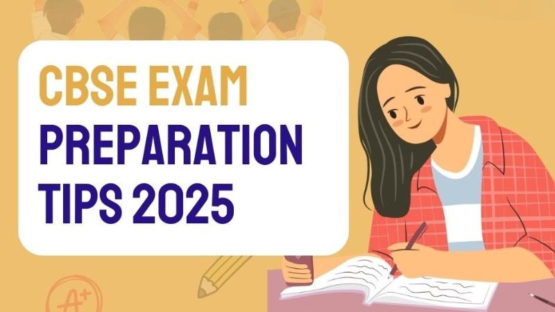 CBSE Board Exams 2025 Key Information and Tips for Students
