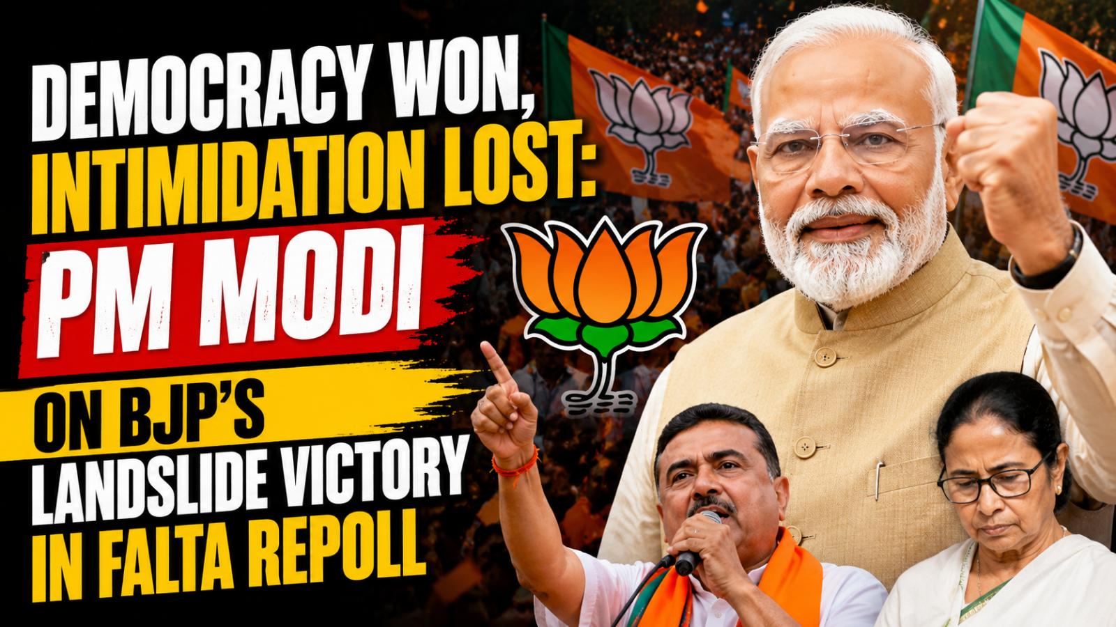 BJP Sweeps Falta Repoll, PM Narendra Modi Says Democracy Won