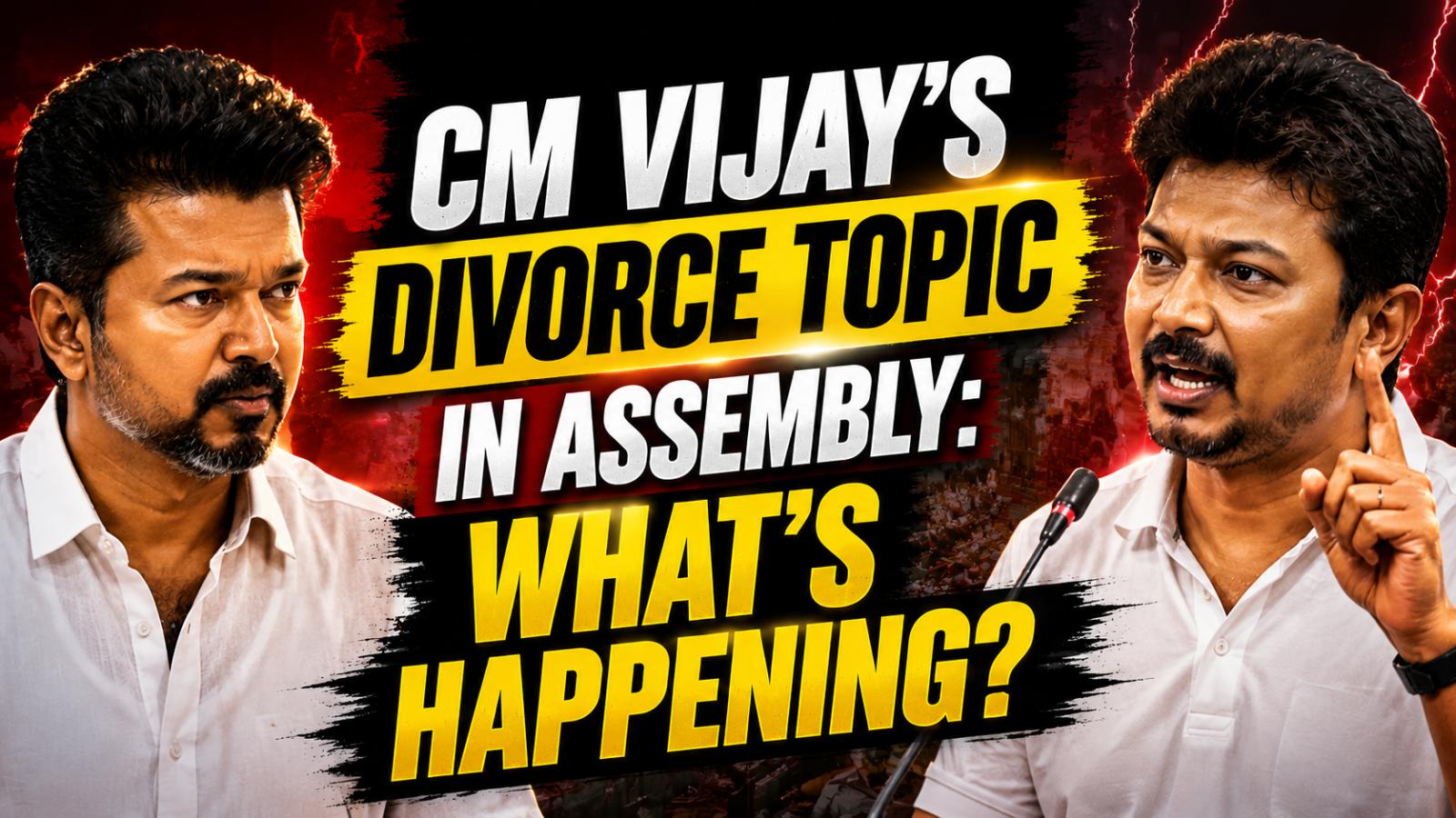 CM Vijay Divorce Row Sparks Heated Debate In Tamil Nadu Assembly