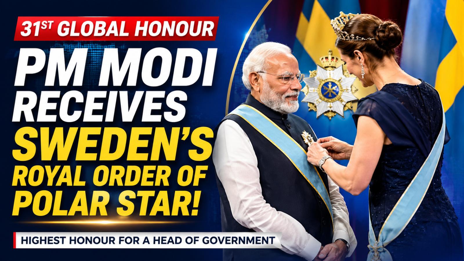Pm Narendra Modi Receives Sweden’s Royal Order Of Polar Star, 31st Global Honour