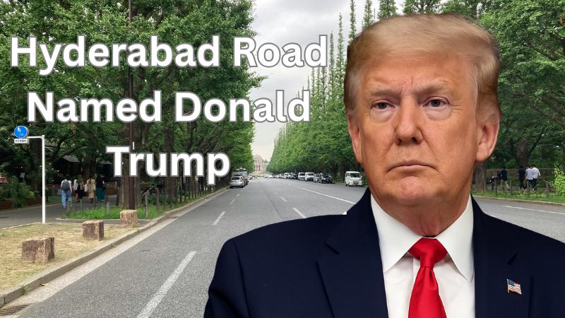 Hyderabad Road Near US Consulate To Be Renamed As Donald Trump Avenue In Telangana