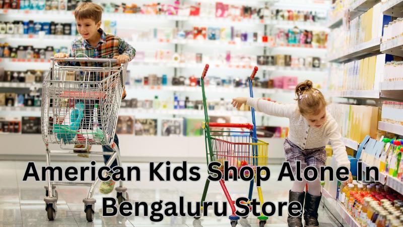 American Kids Shop Alone In Bengaluru Store, Internet Reacts With Mixed Opinions