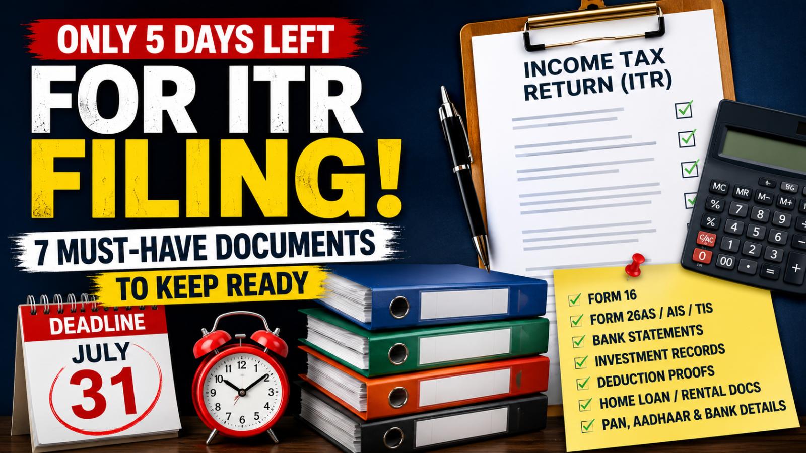 ITR Filing Checklist 7 Documents to Keep Ready