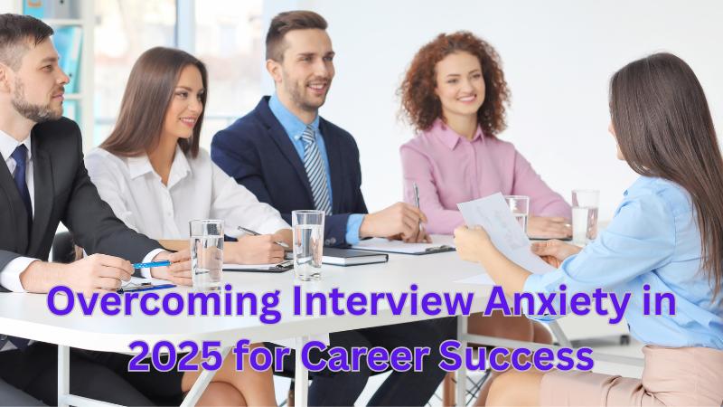 How to Overcome Interview Anxiety in 2025 Master AI and Virtual Interviews to Land Your Dream Job