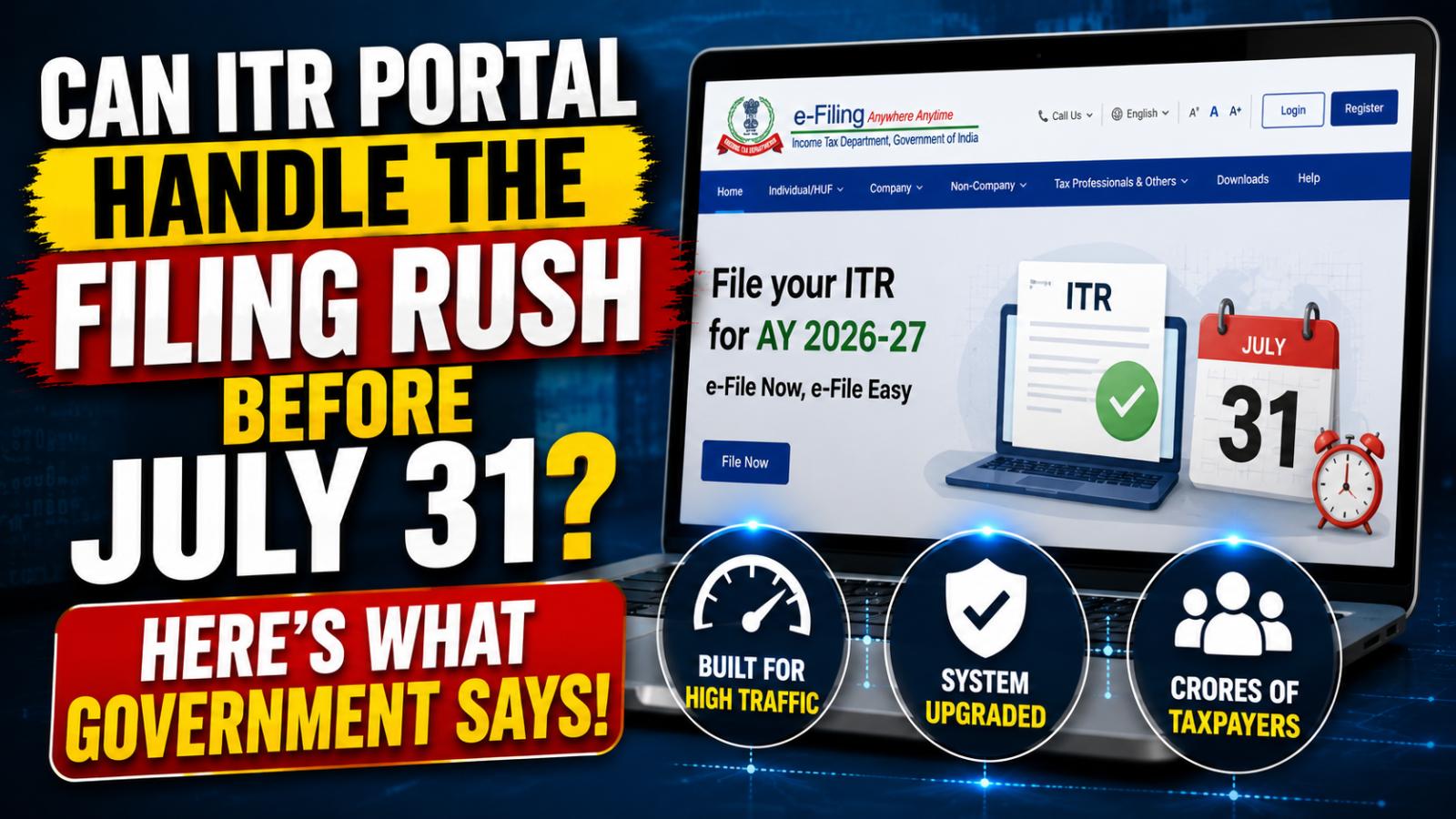 ITR Portal Can Handle July 31 Filing Rush, Govt Says