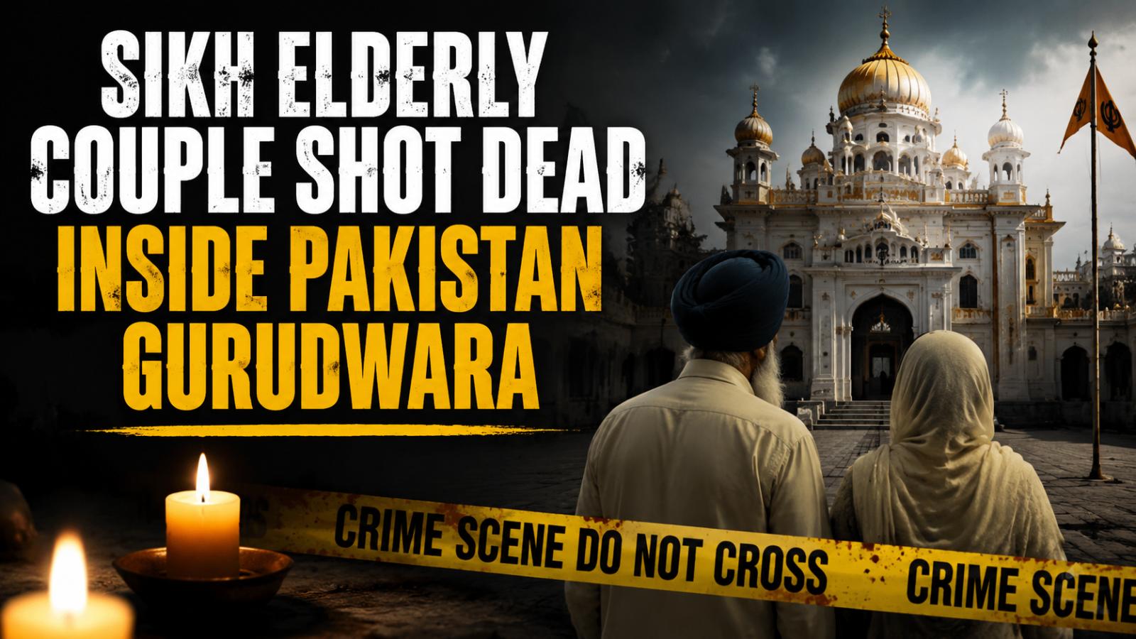 Pakistan Gurdwara Shooting Leaves Sikh Couple Dead In Mardan