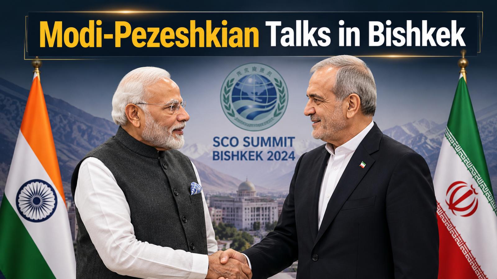 Modi Pezeshkian Meeting Focuses on Iran War and Trade