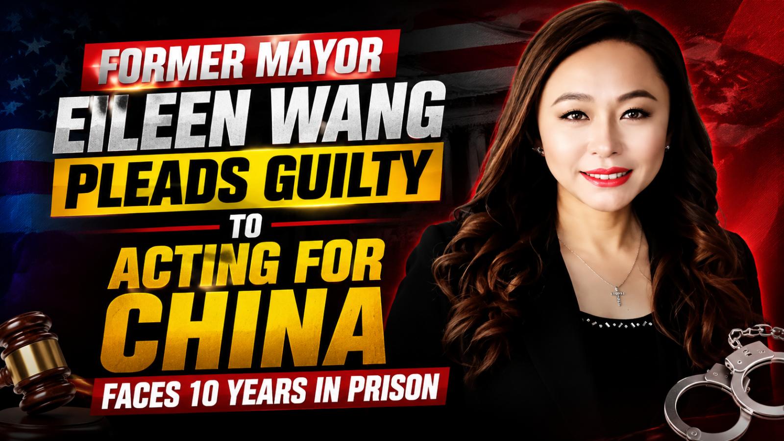 Former Arcadia Mayor Pleads Guilty to Acting as Chinese Agent