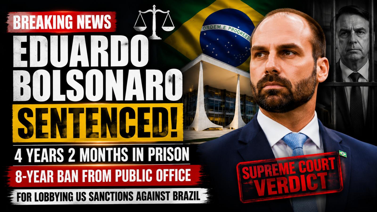 Eduardo Bolsonaro Sentenced Over Foreign Interference Case in Brazil