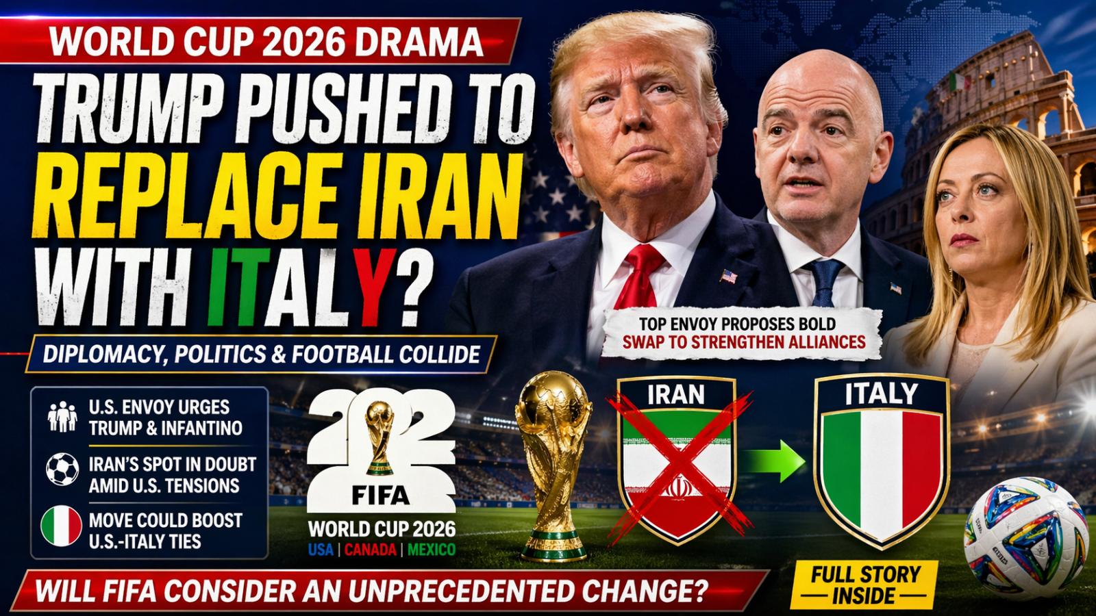Diplomatic Rift Sparks Debate Over Iran’s Spot in FIFA World Cup 2026