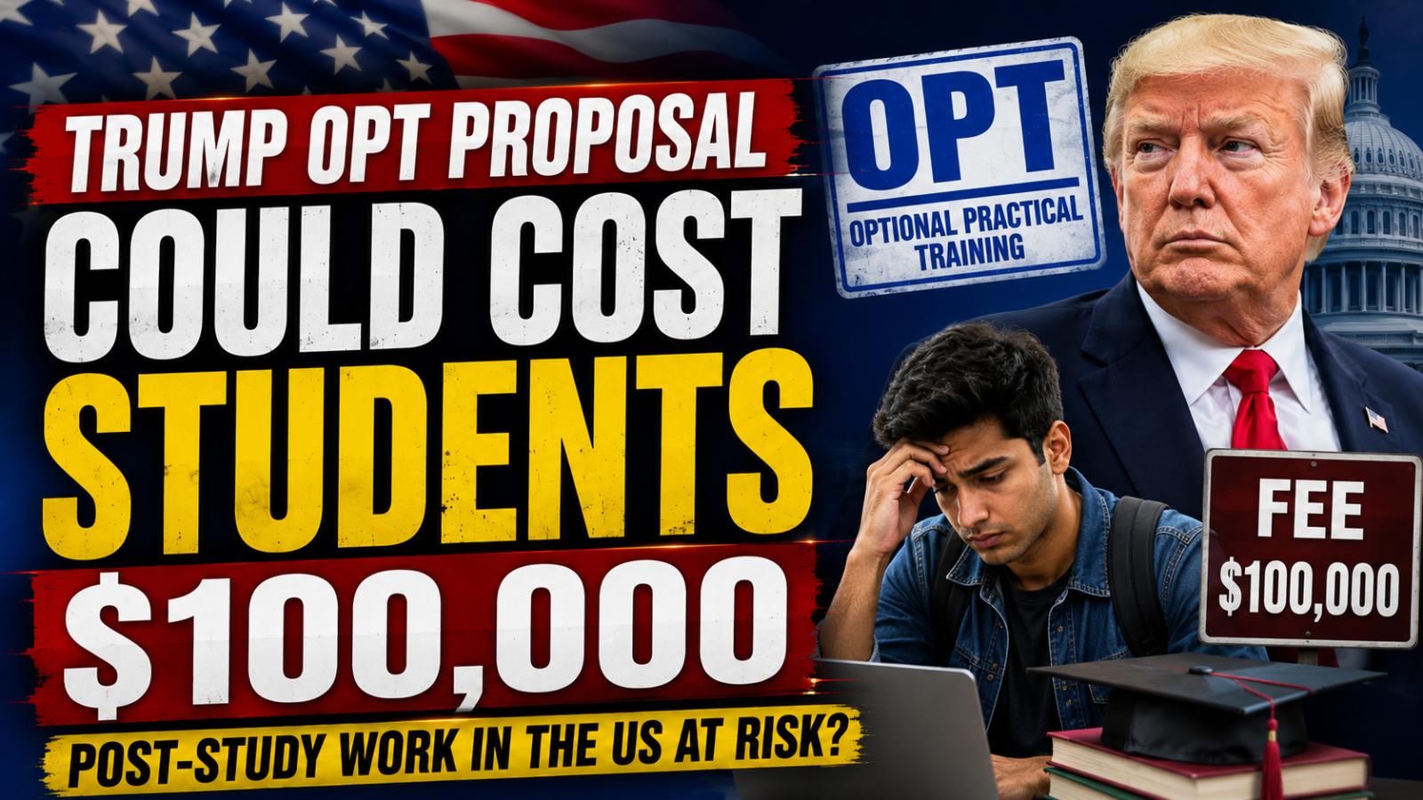 Trump OPT Proposal Could Cost Indian Students $100,000