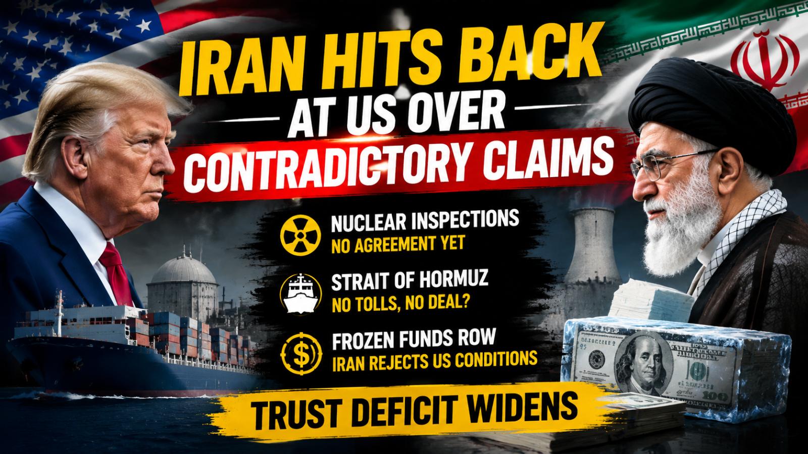 Iran Slams US Officials Over Contradictory Nuclear and Trade Claims