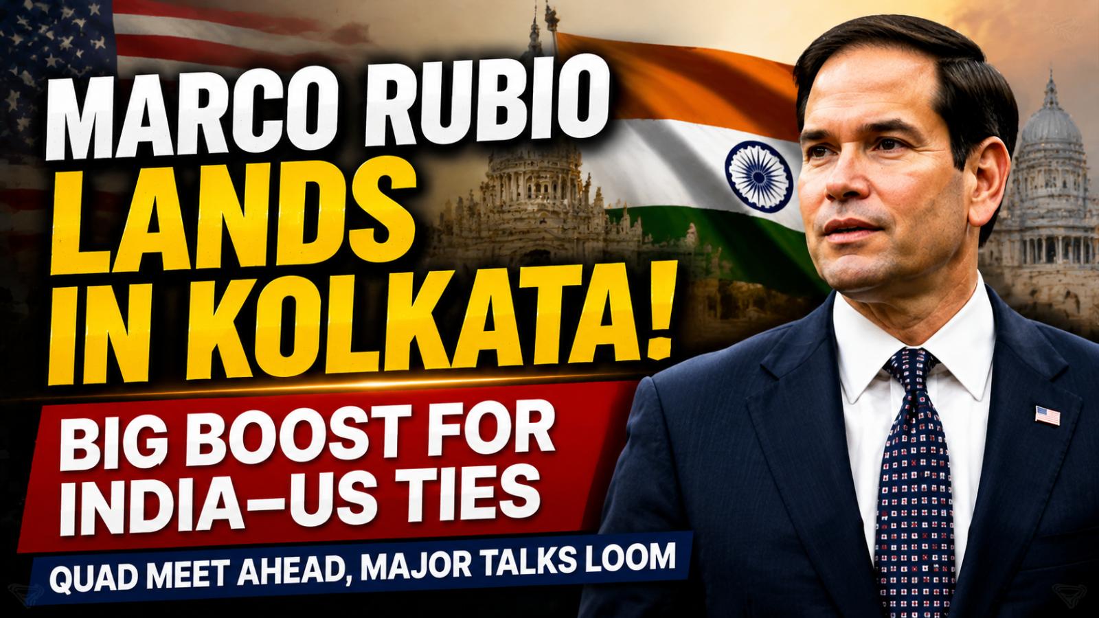 US Secretary of State Marco Rubio Begins India Visit