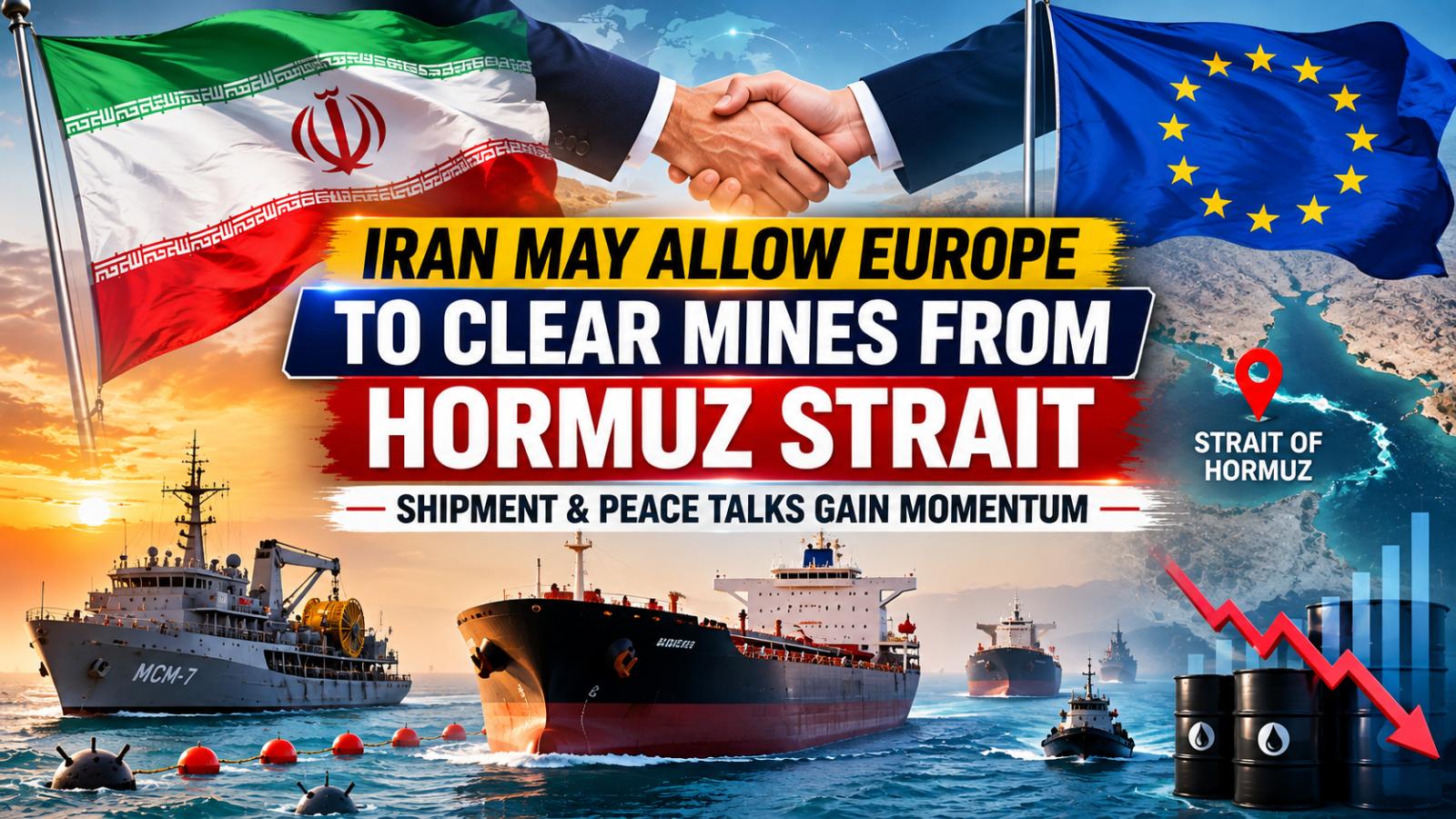 Iran Hormuz Mine Plan Raises Hopes for Shipping Deal