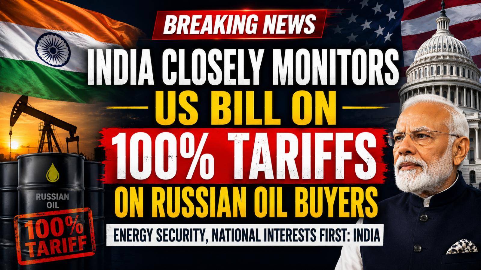 India US Russia Oil Tariffs Face Close Watch From New Delhi