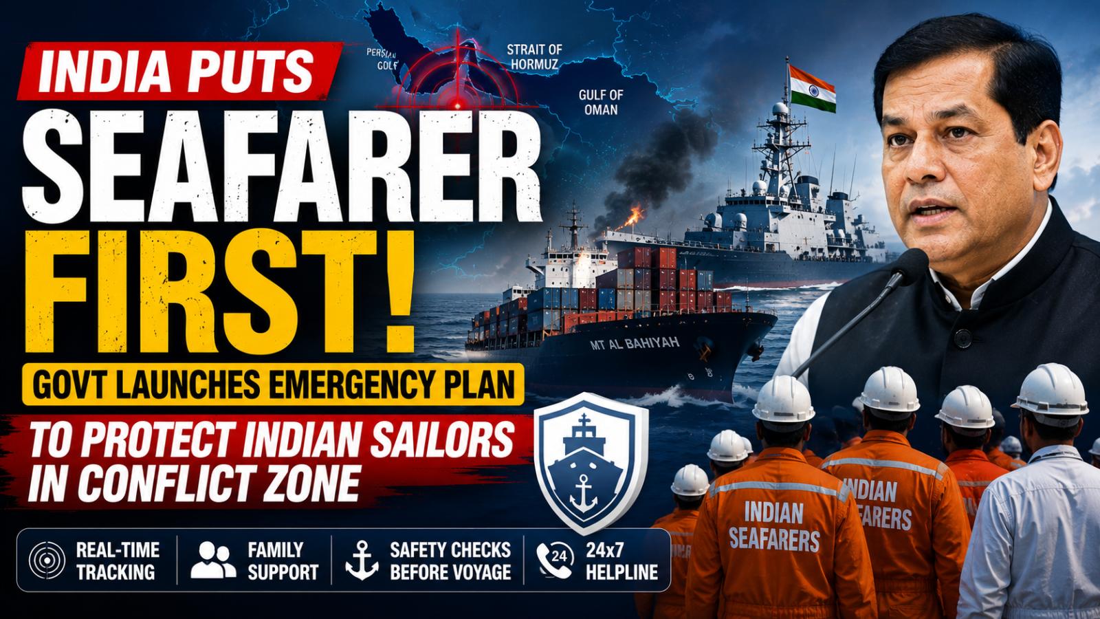 India Launches Seafarer First Plan After Hormuz Attacks