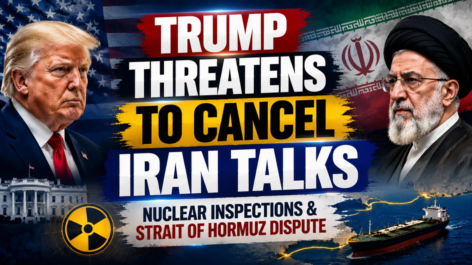 US–Iran tensions rise as Trump demands full IAEA inspection access