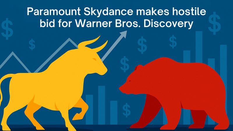 Paramount Skydance launches hostile bid to acquire Warner Bros. Discovery