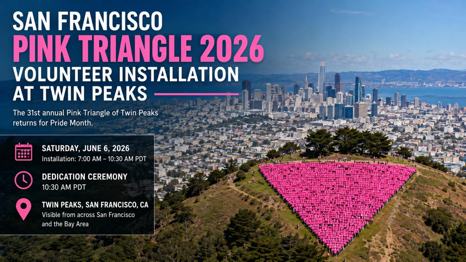 San Francisco Pink Triangle 2026 Volunteer Installation Set for Twin Peaks