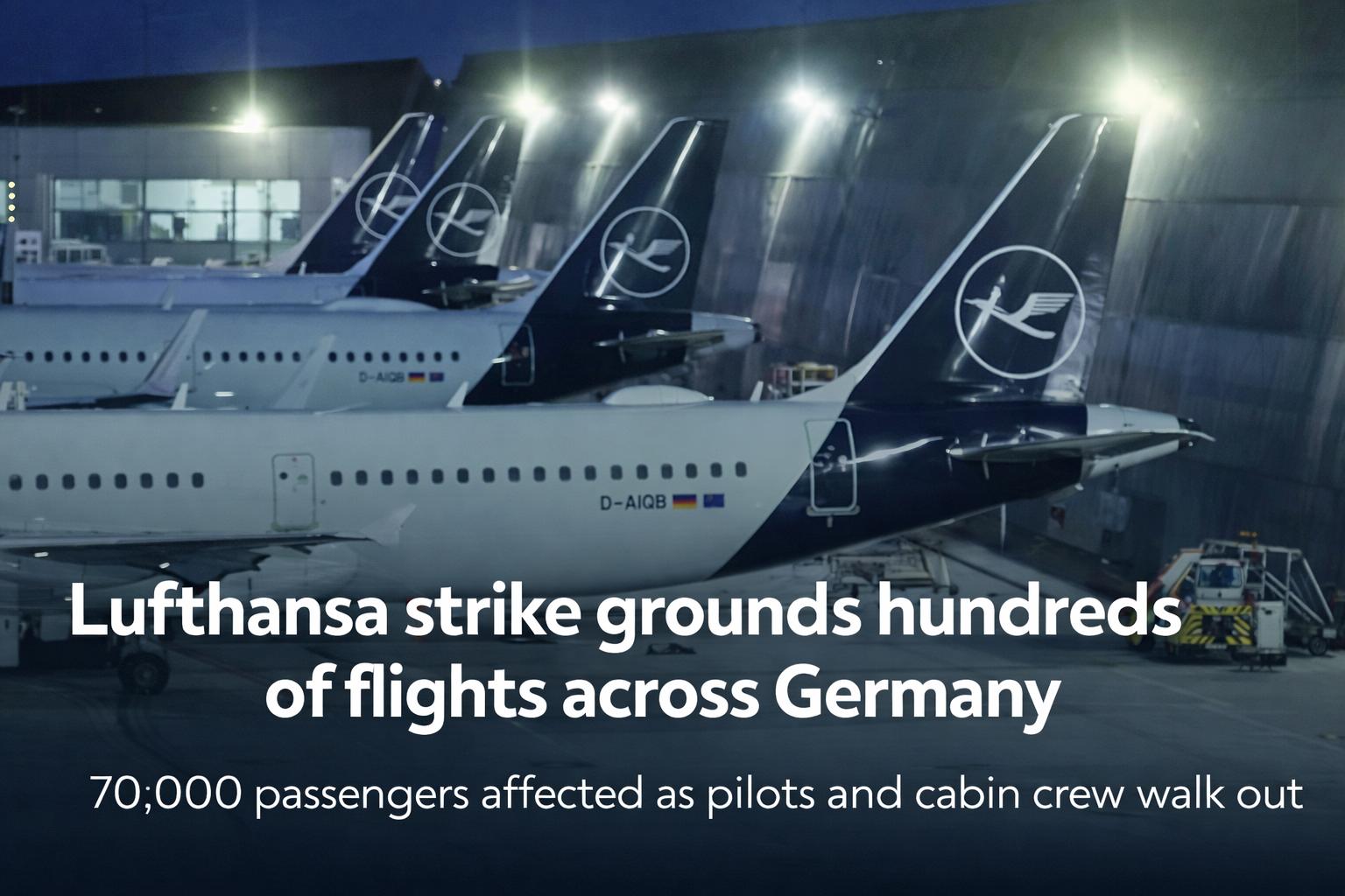Lufthansa strike forces hundreds of flight cancellations across Germany
