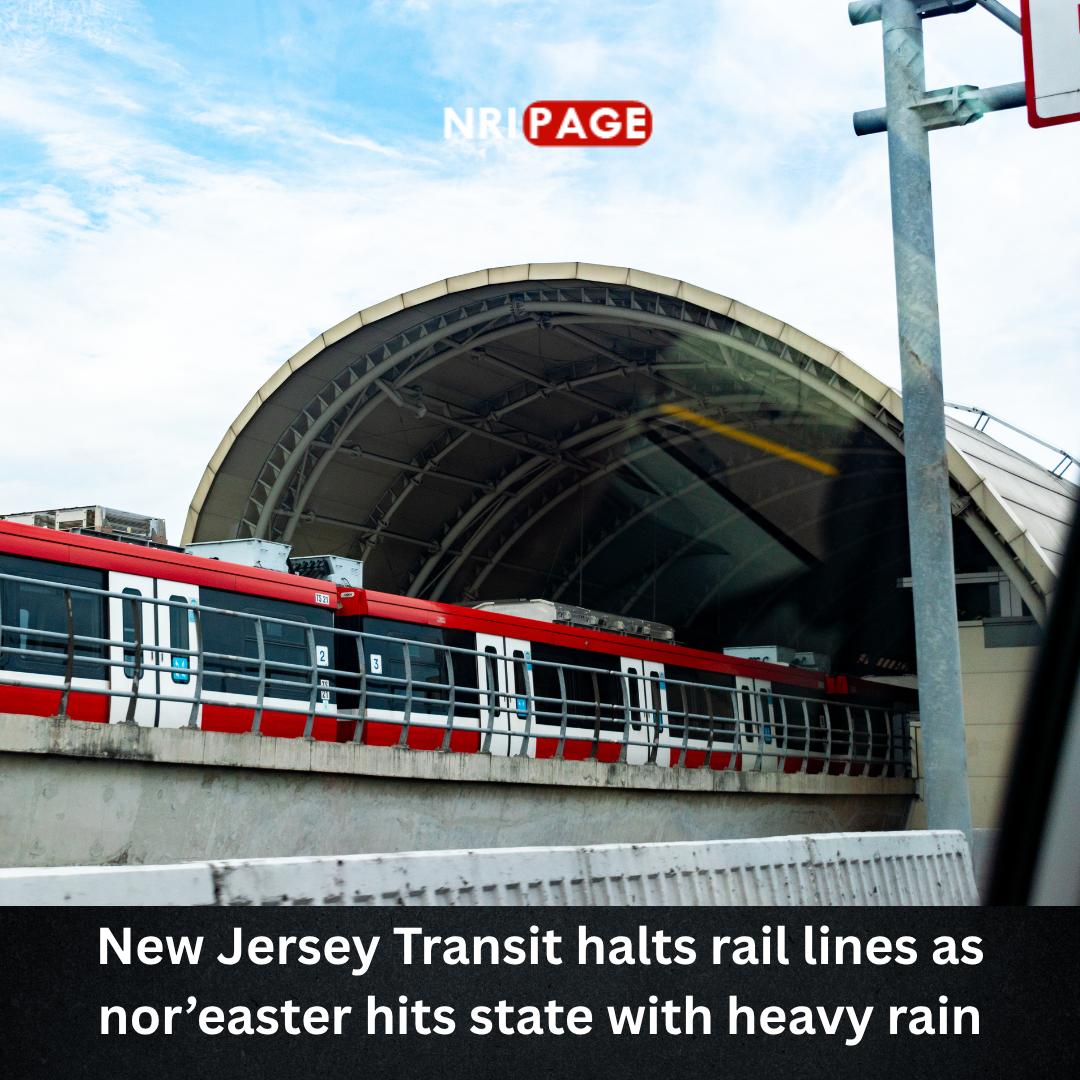 New Jersey Transit halts rail lines as nor’easter hits state with heavy rain