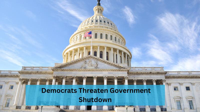 Democrats Threaten Government Shutdown Over Trump’s Funding Plans