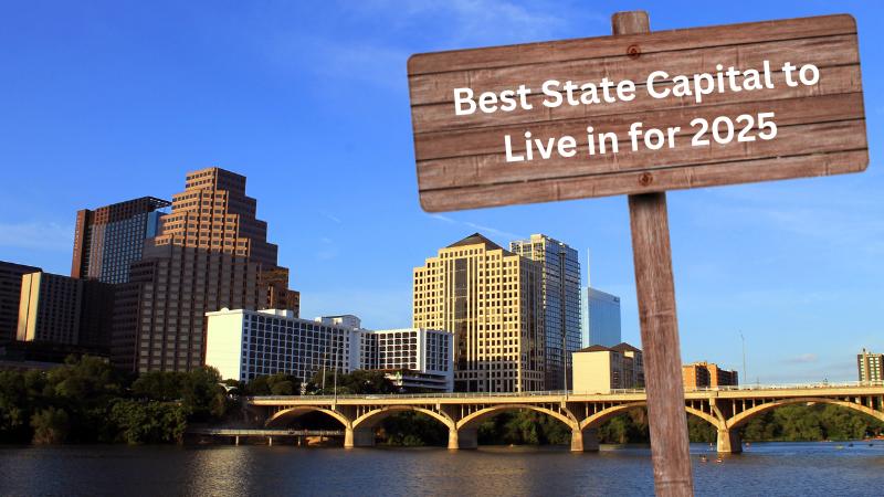 2025’s Top-Ranked State Capital for Quality Living Revealed