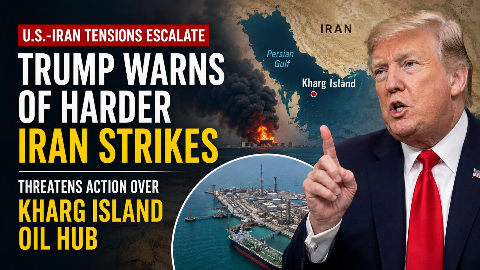 Trump Iran Warning Puts Kharg Island Oil Hub in Focus