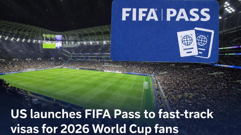 US launches FIFA Pass visa fast-track for 2026 World Cup fans