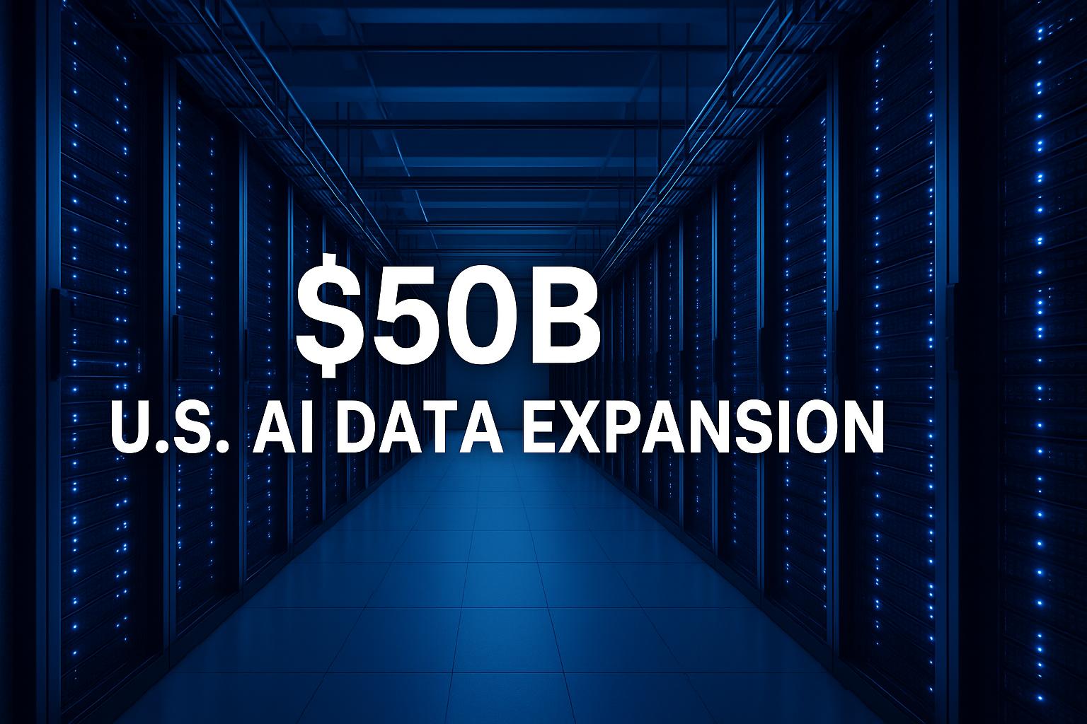 Anthropic to invest $50 billion in U.S. AI infrastructure build-out