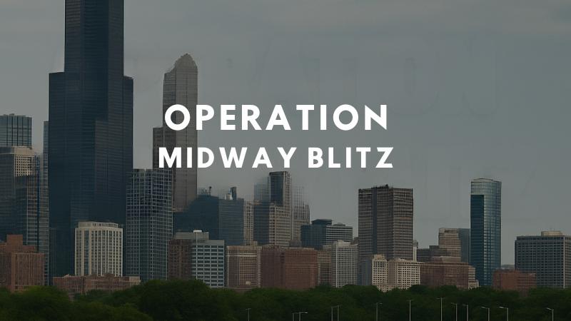 Operation Midway Blitz begins as DHS targets illegal immigration in Chicago